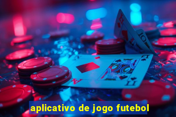 aplicativo de jogo futebol